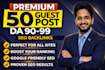 write high authority da 90 guest post SEO dofollow  backlinks for link building