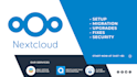 setup, migrate, upgrade, fix your nextcloud, try and pay after setup