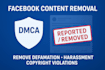 takedown,remove defamatory,copyrighted posts from facebook by dmca