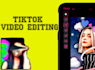 edit  your tik tok videos