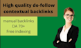 create high quality do follow contextual backlinks