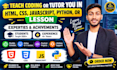 teach coding or tutor you in HTML, CSS, javascript, python, or lesson