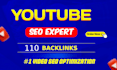 do 110 backlinks with optimization youtube video be SEO expert