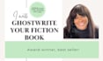 be your fiction ghostwriter
