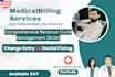 do medical billing, eligibility and benifits, ar follow up