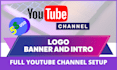 create and setup a youtube channel logo, banner and  video SEO channel promotion