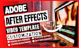 customize any adobe after effect templates from envato videohive