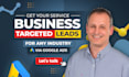 get your service business targeted leads with google ads