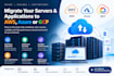securely migrate your servers and applications to AWS, azure, or gcp