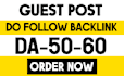do guest post on da 60 dofollow backlink guest post