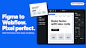 build a pixel perfect webflow site from your figma using client first