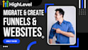 do migrate gohighlevel ghl and clickfunnels websites