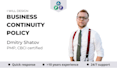 design a business continuity policy for you