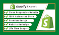 be your shopify expert for shopify store design or redesign