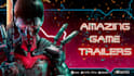 create amazing trailer for your game
