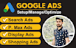setup and optimize your google ads adwords PPC campaigns