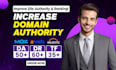 increase da DR and tf of your website