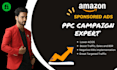 setup and manage optimize your amazon PPC sponsored ads