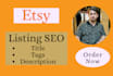 write etsy seo listing, listings optimization, etsy listing