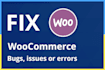 fix any woocommerce issues