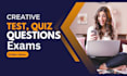 create exam, test quizzes, questions, lessons