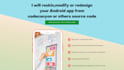 reskin modify redesign android app from codecanyon or others