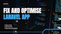 help you fix laravel bugs and boost PHP performance