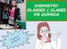 be your chemistry teacher