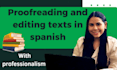 review and proofread texts in spanish on any topic