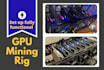 design and troubleshoot GPU mining rigs