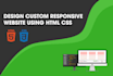 convert any design into a responsive HTML CSS website