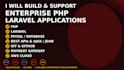 build and support enterprise PHP laravel applications