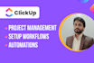 be your clickup virtual assistant,clickup project management, clickup consultant