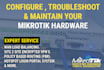 configure troubleshoot maintain your mikrotik devices