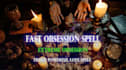 cast a powerful fast love obsession spell