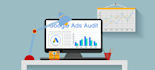 audit your google ads ex adwords campaigns
