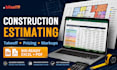 provide construction cost estimation and quantity takeoff