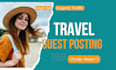 travel guest posts with high da SEO backlinks on authority blogs