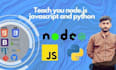 teach you python, javascript, node js, HTML, CSS, bootstrap, and web programming