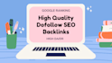 do high quality dofollow seo backlinks
