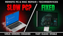 remote pc and mac repair, fix slow computer, virus removal and errors