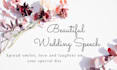 write a beautiful wedding speech
