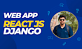 develop a web app using react js with django backend