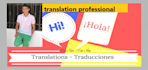 hello translate from english to spanish professionally