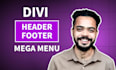 build or fix divi header, divi mega menu, and divi footer for you