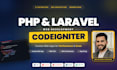develop website using php, laravel, codeigniter