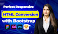 convert figma to HTML, PSD to HTML, xd to HTML, sketch to HTML with responsive