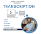 transcribe audio to text and do video transcription