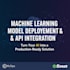 ml model deployment and API integration