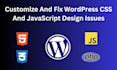customize and fix wordpress CSS and javascript design issues